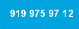 919 975 97 12